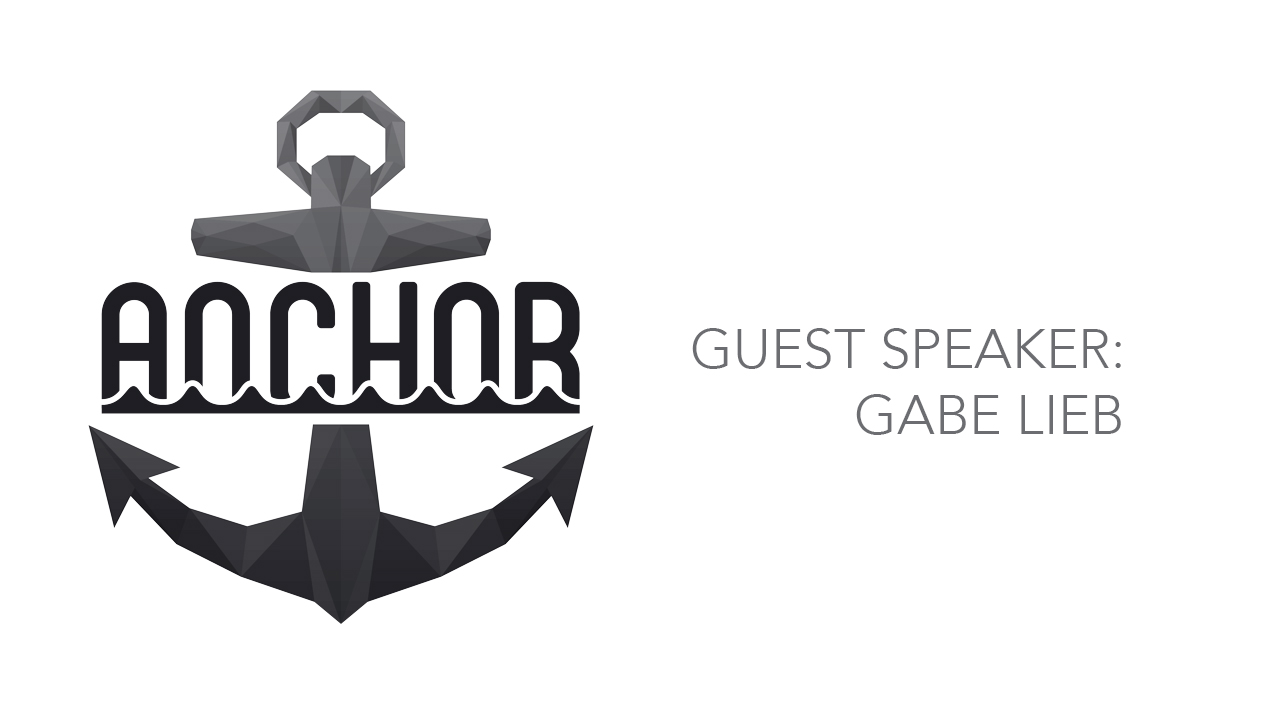 Being a Spiritual Anchor : Gabe Lieb