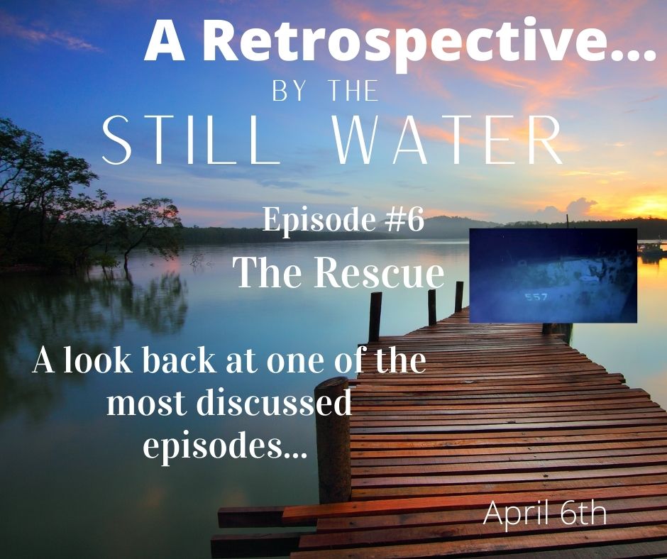 Retrospective- The Rescue