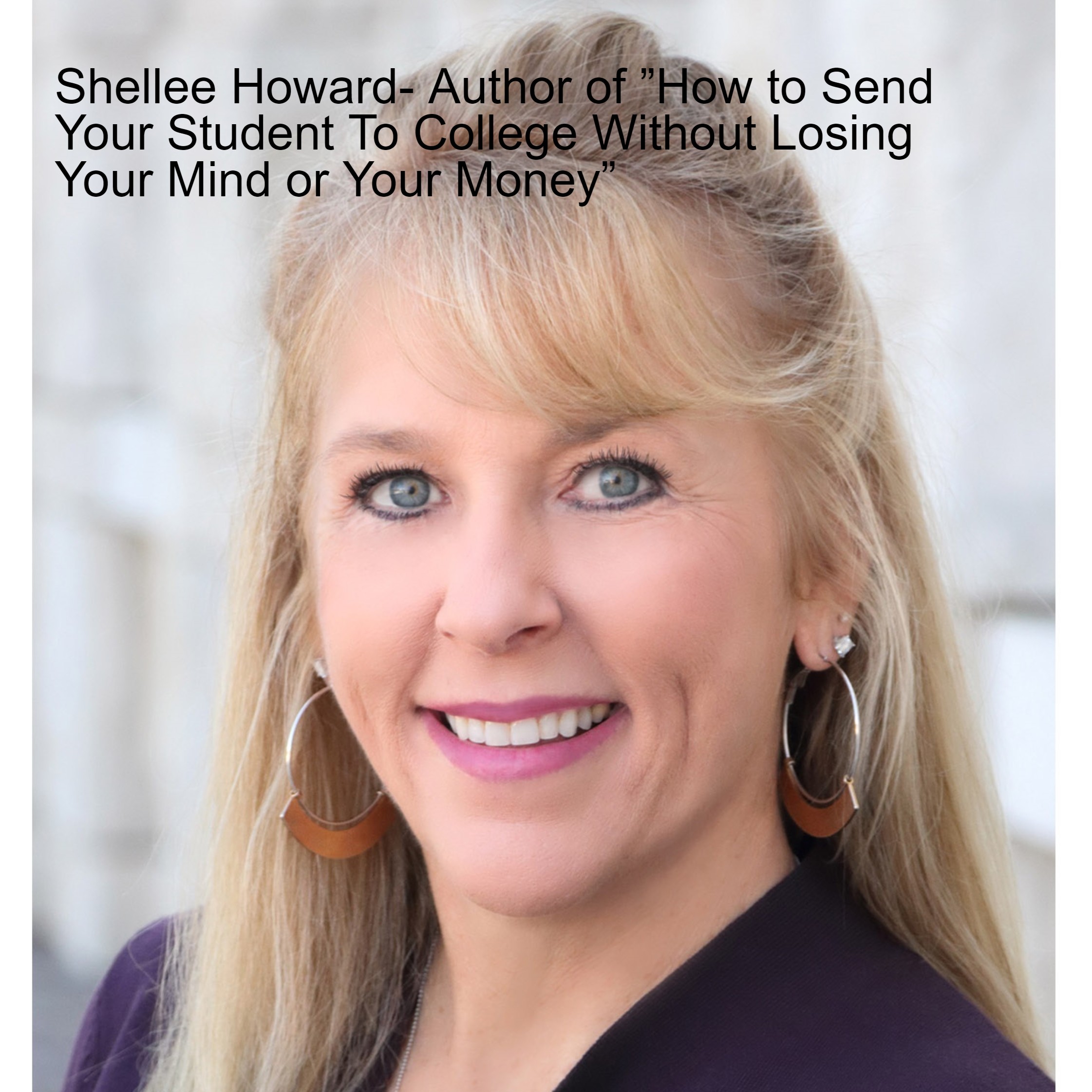 shellee-howard-author-of-how-to-send-your-student-to-college-without