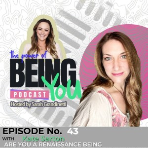 Episode 43 - Are you a Renaissance Being?