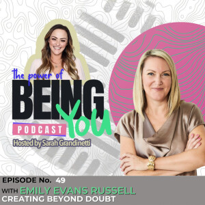 Episode 49 - Creating beyond Doubt