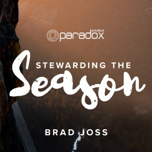 Catching the wind of God | Brad Joss | Paradox Church