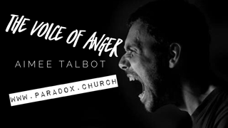 The Voice of Anger - Aimee Talbot