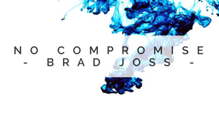 Brad Joss - No Compromise