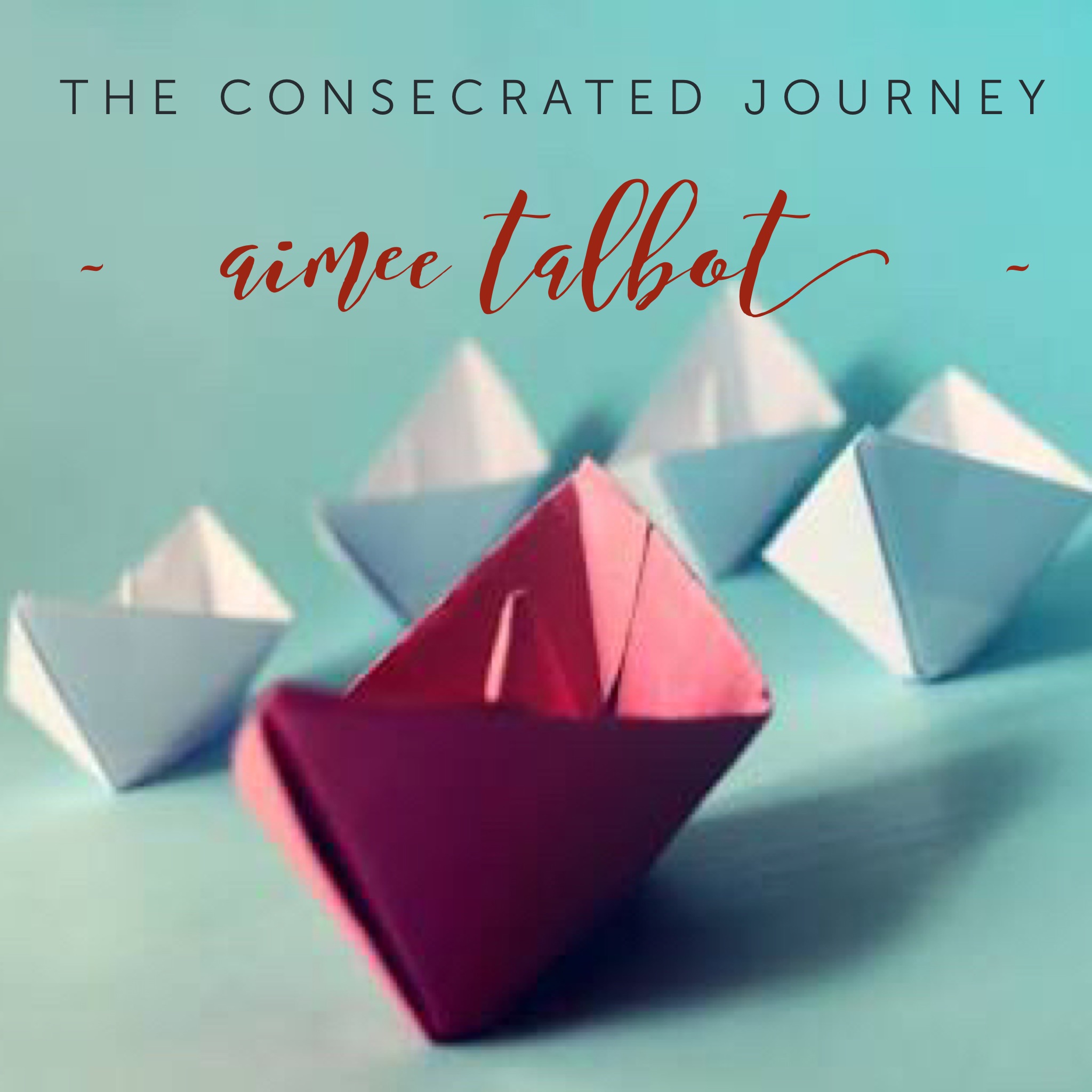 The Consecrated Journey - Sexual Sin Part 1 - Aimee Talbot