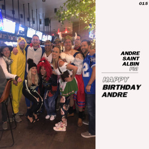 LIVE - Happy Birthday Andre 2019!