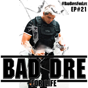 #BadDreForLife LIVE