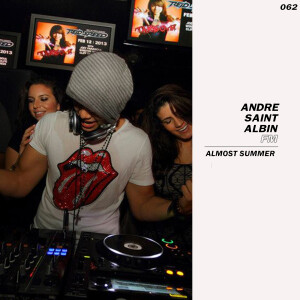 LIVE - Andre Saint-Albin - ALMOST SUMMER 2024