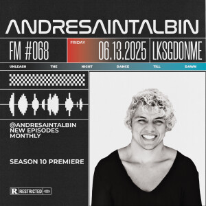 Andre Saint-Albin FM - SEASON 10 PREMIERE