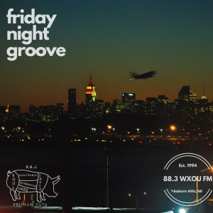 10-14-22 Friday Night Groove