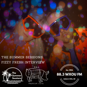 07-10-25 The Summer Sessions Feat. Fizzy Fresh