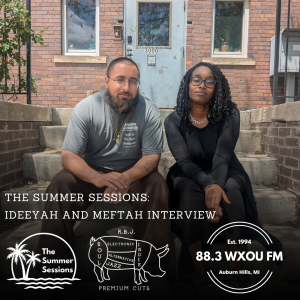 05-29-25 The Summer Sessions feat. Ideeyah and Meftah