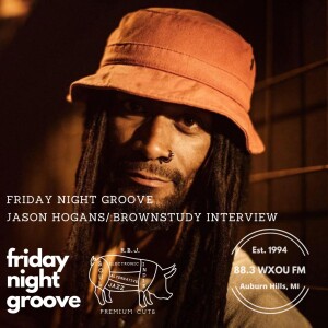 11-03-23 Friday Night Groove feat. Jason Hogans