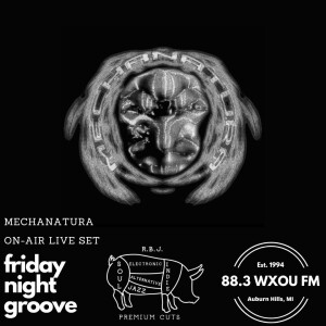 09-20-24 Friday Night Groove feat. Mechanatura