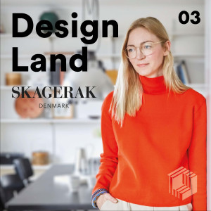 Design Direction med Ditte Buus Nielsen fra Skagerak: Design land