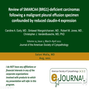 Review of SMARCA4 (BRG1)-deficient Carcinomas Following a Malignant Pleural Effusion Specimen Confounded by Reduced Claudin-4 Expression