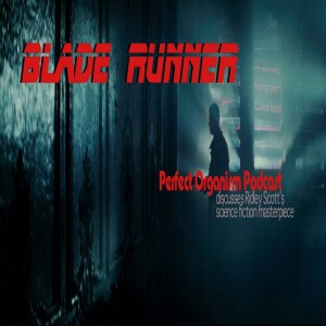 Episode 14: Blade Runner