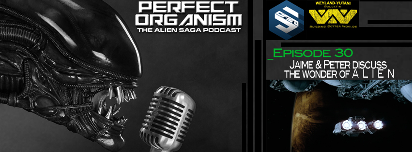 Episode 30: The Wonder of ALIEN