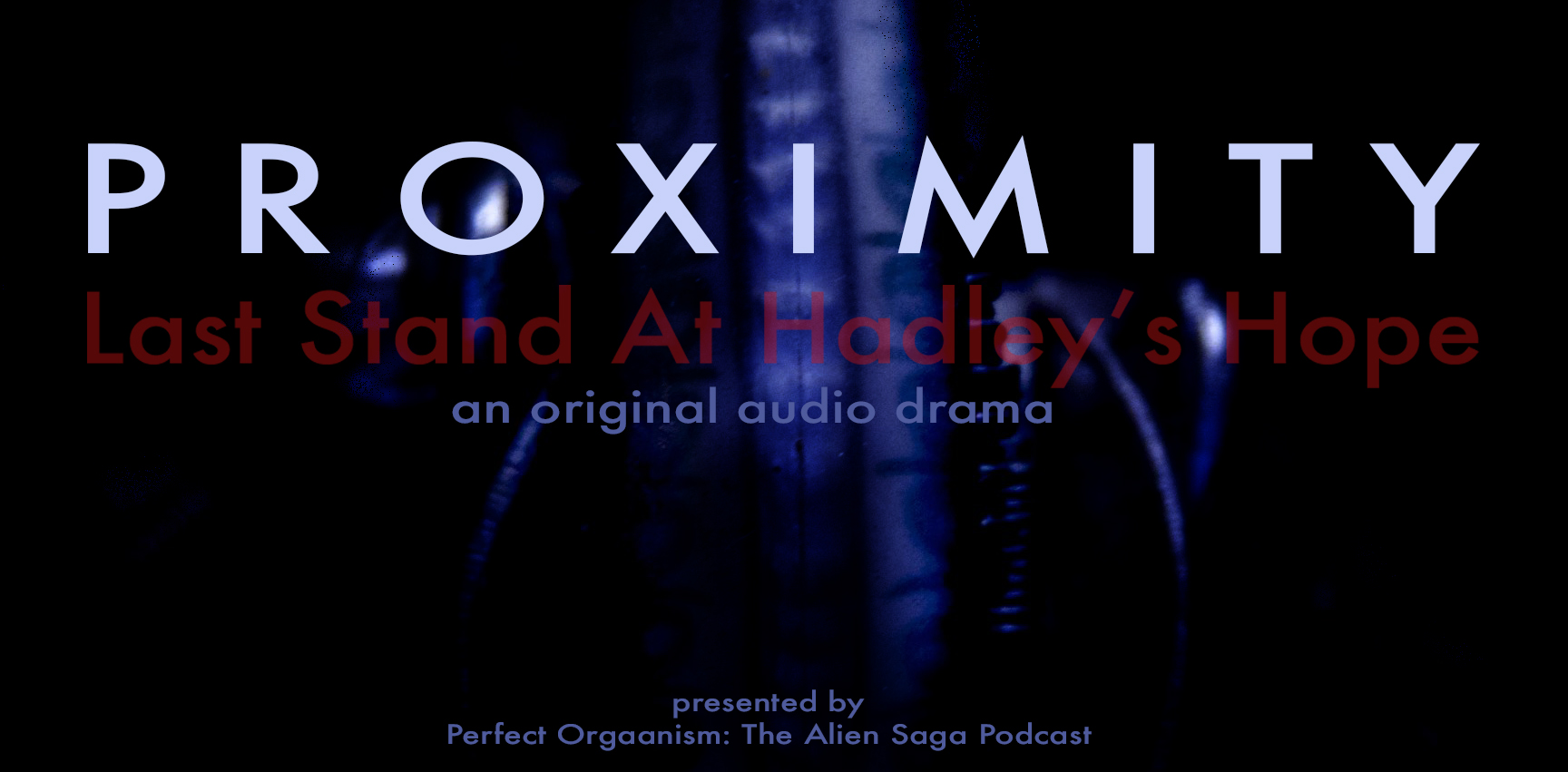 PROXIMITY: Last Stand at Hadley's Hope (Chapter 1)