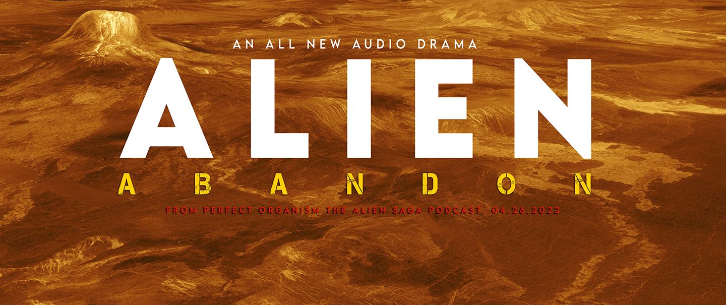 Perfect Organism: The Alien Saga Podcast
