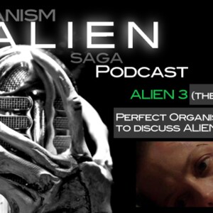 Episode 25 : Rediscovering ALIEN 3
