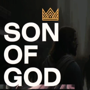 Son of God - Baptism Sunday