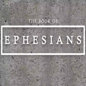 Ephesians - God is More
