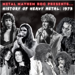 Metal Mayhem ROC- The History of Metal- 1973