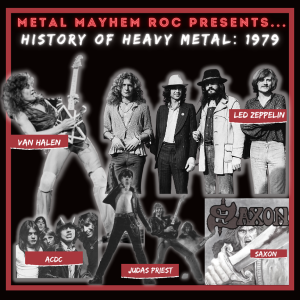 The History of Metal -1979-Host Jon “The Vernomatic” Verno is joined by show correspondence” Metal Walt” and Ian O’Rourke as the three dissect some of the greatest releases from the year the year-1979