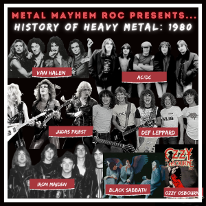 Metal Mayhem ROC- History of Metal -1980