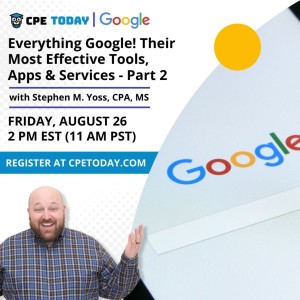 Everything Google! Their Most Effective Tools, Apps & Services - Part 2