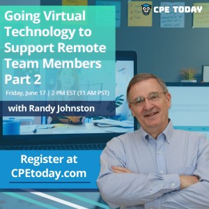 Going Virtual: Technology to Support Remote Team Members Part 2