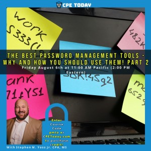 The Best Password Management Tools - Why and How You Should Use Them! - Part 2