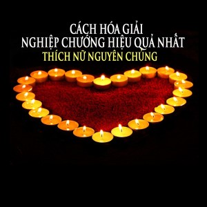 Cách Hoá Giải Nghiệp Chướng Hiệu Quả Nhất