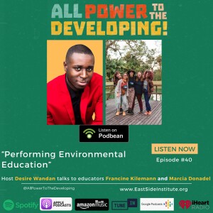 Ep.40 Performing Environmental Education