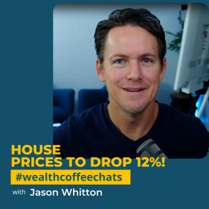 Part 2: House Prices To Drop 12%!