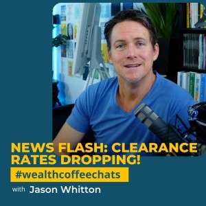 NEWS FLASH: Clearance Rates Dropping!