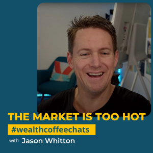 The Market Is Too Hot