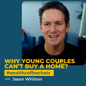 Why Young Couples Can’t Buy a Home?