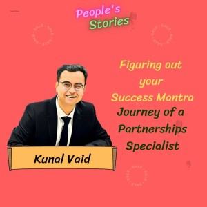 Figuring out your Success Mantra; Journey of a Partnerships Specialist #20