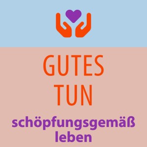 GUTES TUN - die Schöpfung bewahren | Predigt