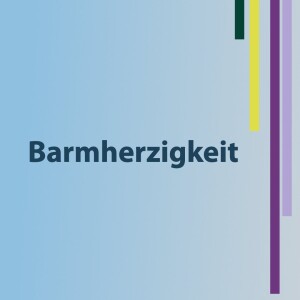 Barmherzigkeit | Predigt