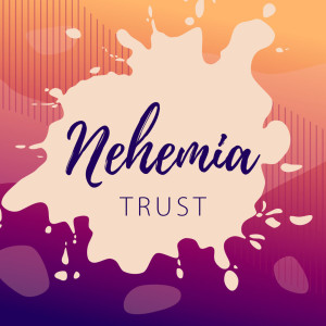 TRUST - Nehemia