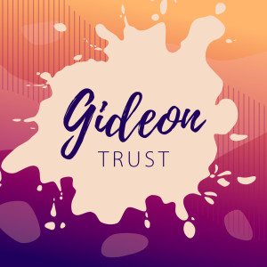 TRUST - Gideon