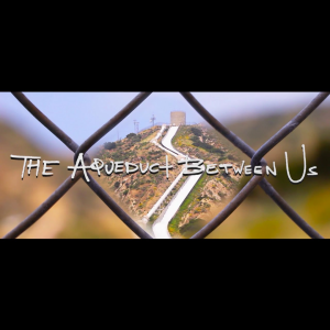 The Aqueduct Between Us (audio documentary)