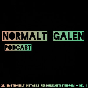 25. Emotionellt instabilt personlighetssyndrom - Del 1