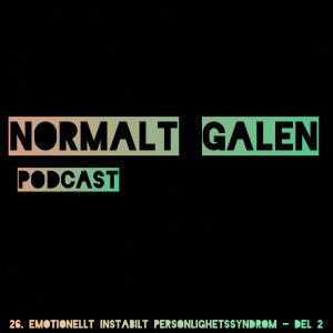 26. Emotionellt instabilt personlighetssyndrom - Del 2