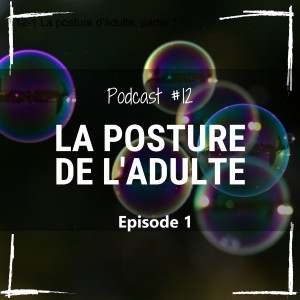 12-1 La posture d'adulte, partie 1