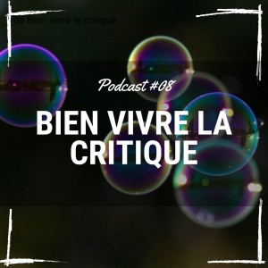 08 Bien vivre la critique