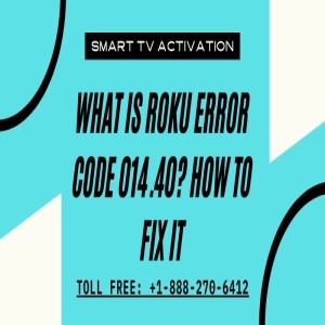 How to Fix Roku Error Code 014.40